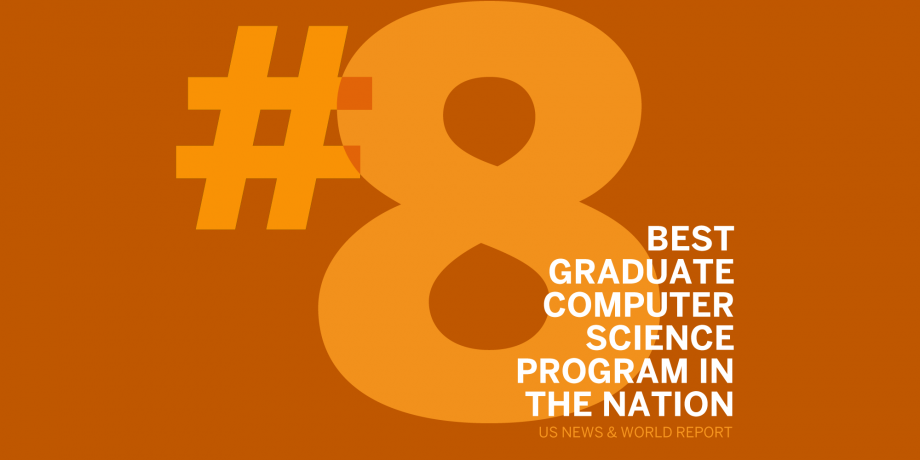 Number 8 Best Graduate Computer Science Program in the Nation