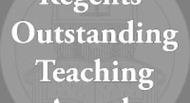 Regents&#039; Outstanding Teaching Awards